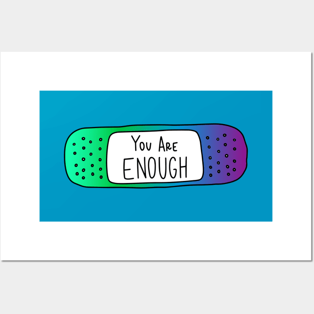You Are Enough - Mermaid Colors Wall Art by Nia Patterson Designs